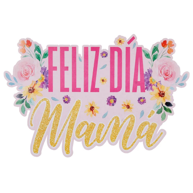 Art.10229 Letrero Feliz Día Mamá 45x68cm 1pz