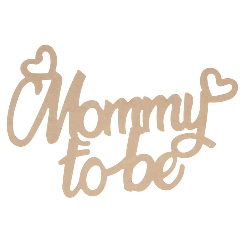 Art.10217 Letrero Mommy To Be 23x34.5cm 1pz