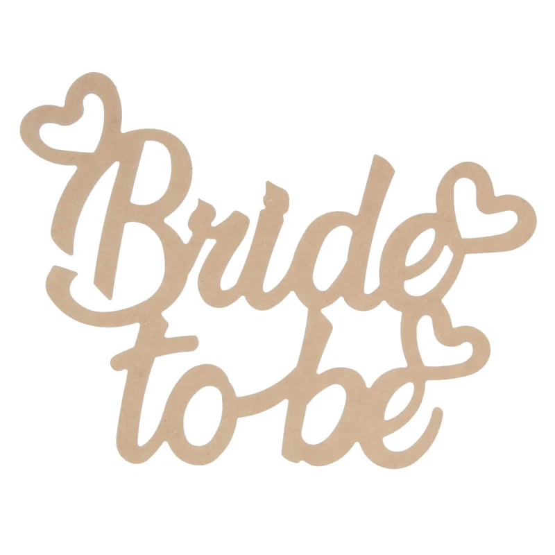 Art.10214 Letrero Bride To Be 26.5x35cm 1pz